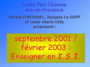 Lyce Paul Czanne AixenProvence Michel FONTANEL Jacques Le