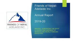 Friends of Nepal Adelaide Inc Annual Report 2019