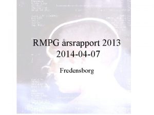 RMPG rsrapport 2013 2014 04 07 Fredensborg Hndelser