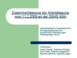 Zusammenfassung der Arbeitstagung vom 11 2 2009 an