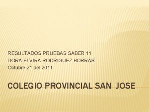 RESULTADOS PRUEBAS SABER 11 DORA ELVIRA RODRIGUEZ BORRAS