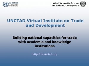 United Nations Conference on Trade and Development UNCTAD
