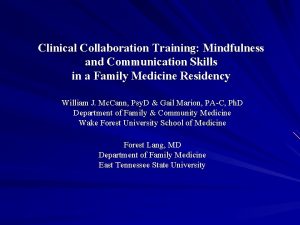 Clinical Collaboration Training Mindfulness and Communication Skills in