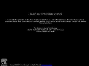 Resistin as an Intrahepatic Cytokine Cristiana Bertolani Pau
