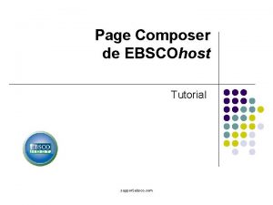 Page Composer de EBSCOhost Tutorial support ebsco com