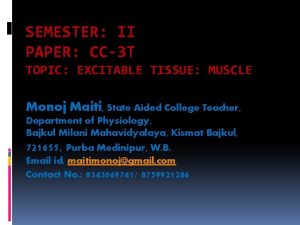 SEMESTER II PAPER CC3 T TOPIC EXCITABLE TISSUE