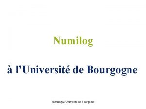 Numilog lUniversit de Bourgogne Numilog lUniversit de Bourgogne