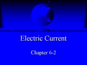 Electric Current Chapter 6 2 Electric Circuit FA