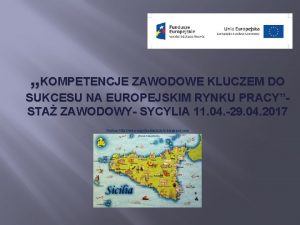 KOMPETENCJE ZAWODOWE KLUCZEM DO SUKCESU NA EUROPEJSKIM RYNKU