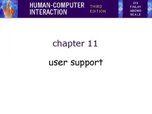 chapter 11 user support user support Issues different