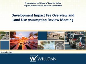 Presentation to Village of Taos Ski Valley Capital