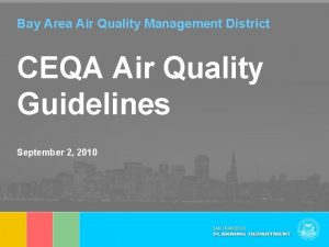 Bay Area Air Quality Management District CEQA Air