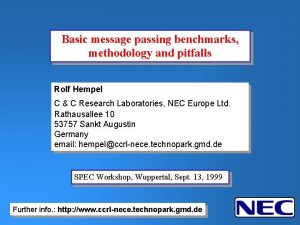 Basic message passing benchmarks methodology and pitfalls Rolf