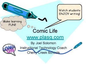 Watch students ENJOY writing Make learning FUN Comic