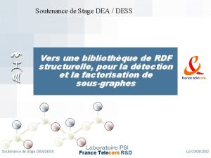 Soutenance de Stage DEA DESS Vers une bibliothque