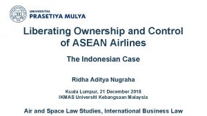 Liberating Ownership and Control of ASEAN Airlines The