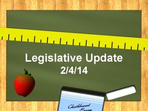 Legislative Update 2414 Budget 2014 2015 Governor Haley