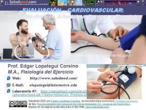 EVALUACIN CARDIOVASCULAR Medicin Presin Arterial en Reposo y