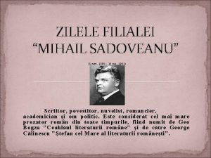 ZILELE FILIALEI MIHAIL SADOVEANU 5 nov 1880 19