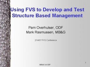 Using FVS to Develop and Test Structure Based