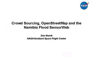 Crowd Sourcing Open Street Map and the Namibia