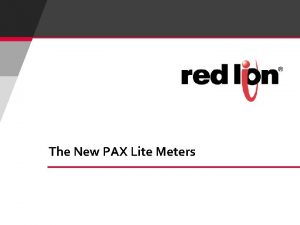 The New PAX Lite Meters PAX Panel Meters