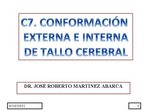 DR JOS ROBERTO MARTNEZ ABARCA 9162021 1 OBJETIVOS