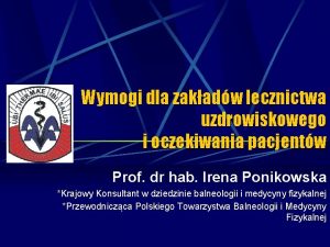 Wymogi dla zakadw lecznictwa uzdrowiskowego i oczekiwania pacjentw