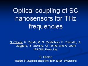 Optical coupling of SC nanosensors for THz frequencies