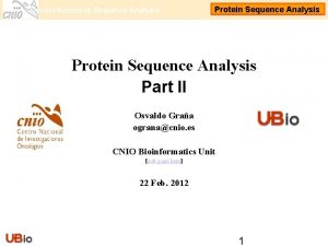 Introduction to Sequence Analysis Protein Sequence Analysis Part