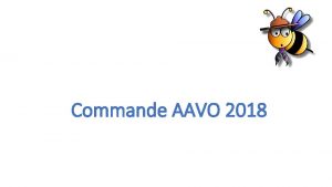 Commande AAVO 2018 La fiche commande de BASE