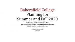 Bakersfield College Planning for Summer and Fall 2020