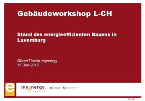 Gebudeworkshop LCH Stand des energieeffizienten Bauens in Luxemburg