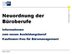 Neuordnung der Broberufe Informationen zum neuen Ausbildungsberuf Kaufmannfrau