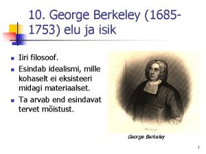 10 George Berkeley 16851753 elu ja isik n
