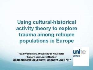 Using culturalhistorical activity theory to explore trauma among