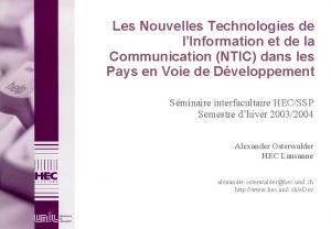 Universit de Lausanne Les Nouvelles Technologies de lInformation