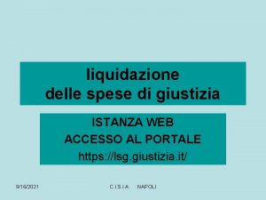 liquidazione delle spese di giustizia ISTANZA WEB ACCESSO