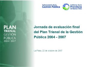 Jornada de evaluacin final del Plan Trienal de