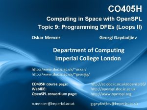 CO 405 H Computing in Space with Open