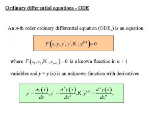 Ordinary differential equations ODE An nth order ordinary