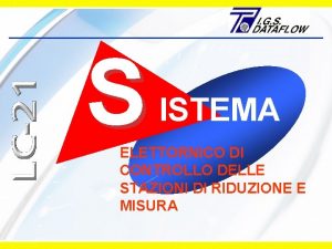 S ISTEMA ELETTORNICO DI CONTROLLO DELLE STAZIONI DI