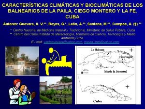 CARACTERSTICAS CLIMTICAS Y BIOCLIMTICAS DE LOS BALNEARIOS DE