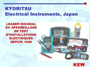 KYORITSU Electrical Instruments Japan LEADER MONDIAL EN APPAREILLAGE