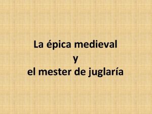 La pica medieval y el mester de juglara