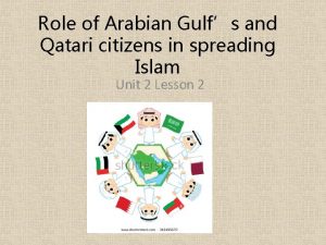 Role of Arabian Gulfs and Qatari citizens in