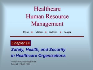 Healthcare Human Resource Management Flynn Mathis Jackson Langan