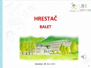 HRESTA BALET Jesenice 14 12 2020 1 KAJ