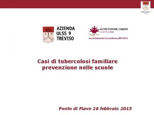 Casi di tubercolosi familiare prevenzione nelle scuole Ponte