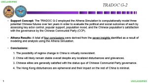 UNCLASSIFIED TRADOC G2 Support Concept The TRADOC G2